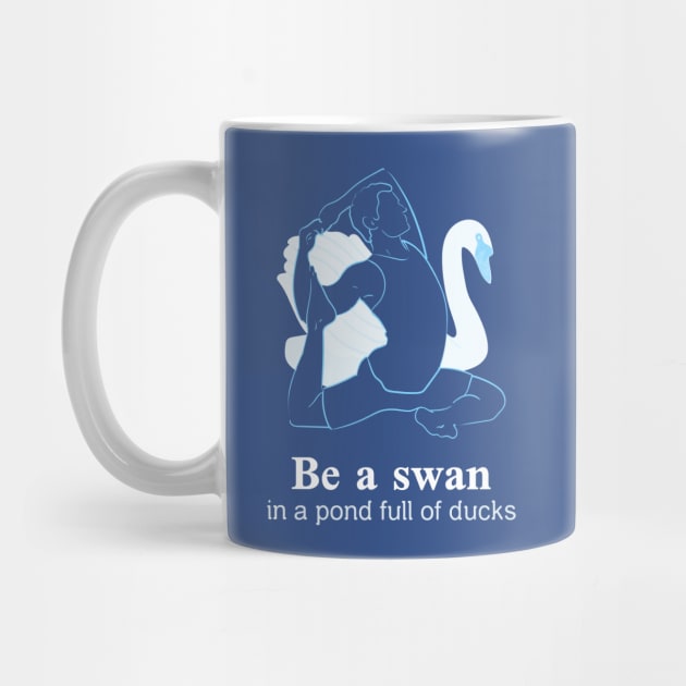 Be A Swan In The Pond Full Of Ducks Design by ArtPace